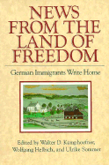 News from the Land of Freedom: German Immigrats Write Home
