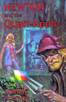 Newton and the Quasi-Apple - Schmidt, Stanley, Ph.D.