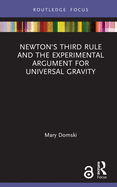 Newton's Third Rule and the Experimental Argument for Universal Gravity