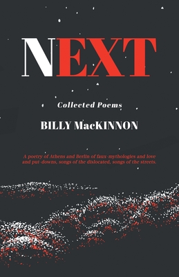 Next: Collected Poems - MacKinnon, Billy