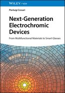 Next-Generation Electrochromic Devices: From Multifunctional Materials to Smart Glasses