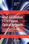 Next-generation FTTH Passive Optical Networks: Research Towards Unlimited Bandwidth Access