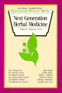 Next Generation Herbal Medicine: Guaranteed Potency Herbs