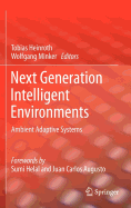 Next Generation Intelligent Environments: Ambient Adaptive Systems