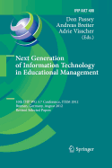 Next Generation of Information Technology in Educational Management: 10th Ifip Wg 3.7 Conference, Item 2012, Bremen, Germany, August 5-8, 2012, Revised Selected Papers