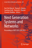 Next Generation Systems and Networks: Proceedings of Bits Eee Con 2022
