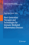 Next-Generation Therapies and Technologies for Immune-Mediated Inflammatory Diseases