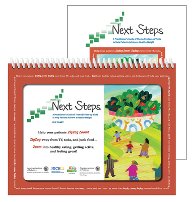 Next Steps: A Practitoner's Guide of Themed Follow-Up Visits to Help Patients Achieve a Healthy Weight - American Academy of Pediatrics (Aap), and National Initiative for Children's Healthcare Quality (Nichq)