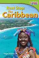 Next Stop: The Caribbean (Library Bound)