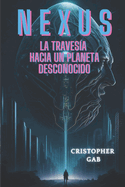 Nexus: La Travesa hacia un Planeta Desconocido
