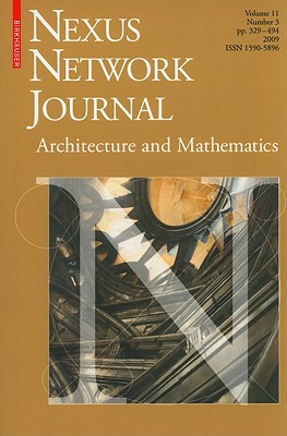 Nexus Network Journal 11,3: Architecture and Mathematics - Williams, Kim (Editor)