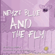 Neyzi Blue and The Fly