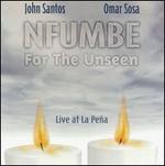 Nfumbe for the Unseen - John Santos & Omar Sosa