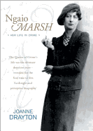 Ngaio Marsh: Her Life in Crime