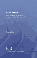 NGOs in India: The challenges of women's empowerment and accountability