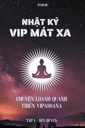 Nh t K Vip Mt Xa: Chuy n Loanh Quanh Thi n Vipassana