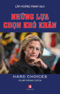 Nhung Lua Chon Kho Khan (Hard Choices)