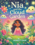 Nia and the Cloud Garden: A Whimsical Coloring Storybook