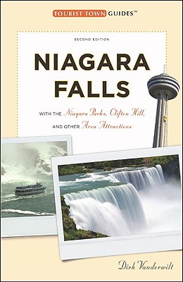 Niagara Falls: With the Niagara Parks, Clifton Hill, and Other Area Attractions - Vanderwilt, Dirk