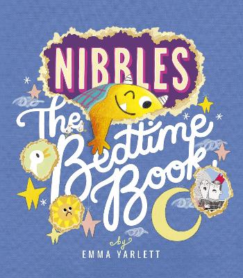Nibbles: The Bedtime Book - 