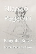 Niccol Paganini: Biografa Breve