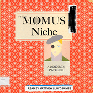 Niche: A Memoir in Pastiche