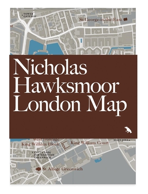 Nicholas Hawksmoor London Map - Hopkins, Owen, and Green, Nigel (Photographer), and Lamberton, Derek (Editor)