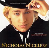 Nicholas Nickleby [Original Motion Picture Soundtrack] - Rachel Portman