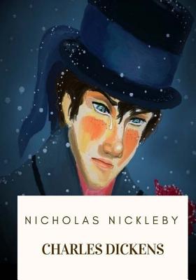 Nicholas Nickleby - Dickens, Charles