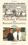 Nicholas Winton and the Rescued Generation: Save One Life, Save the World