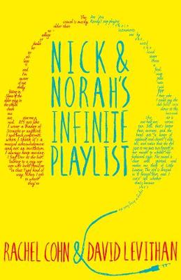 Nick and Norah's Infinite Playlist - Cohn, Rachel, and Levithan, David