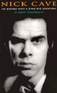 Nick Cave: Birthday Party
