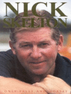 Nick Skelton: My Autobiography - Skelton, Nick