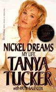 Nickel Dreams - Tucker, Tanya, and Cox, Patsi Bale