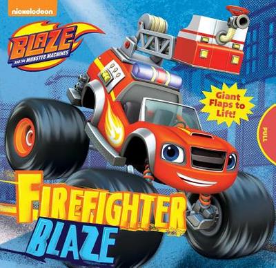 Nickelodeon Blaze and the Monster Machines: Firefighter Blaze - Shea, Lisa