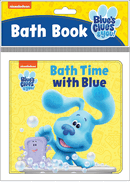 Nickelodeon Blue's Clues & You!: Bath Time with Blue Bath Book: Bath Book
