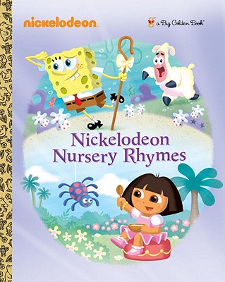 Nickelodeon Nursery Rhymes - Golden Books