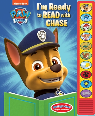 Nickelodeon Paw Patrol: I'm Ready to Read with Chase Sound Book: I'm Ready to Read - Broderick, Kathy