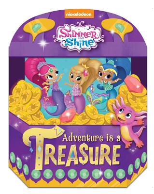 Nickelodeon Shimmer and Shine: Adventure Is a Treasure - Stevens, Cara (Adapted by)