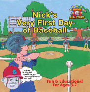 Nick's Very First Day of Baseball