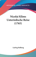 Nicolai Klims Unterirdische Reise (1765)