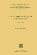 Nicolas Gueudeville and His Work (1652-172?)