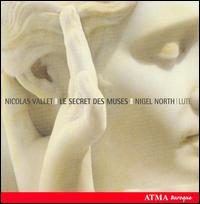 Nicolas Vallet: Le Secret des Muses - Nigel North (lute)