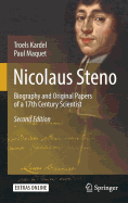 Nicolaus Steno: Biography and Original Papers of a 17th Century Scientist