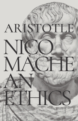 Nicomachean Ethics - Chase, Drummond Percy (Translated by), and Smith, John Alexander (Introduction by), and Aristotle