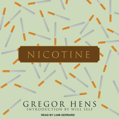 Nicotine - Hens, Gregor, and Calleja, Jen (Translated by)