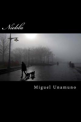 Niebla (Spanish Edition) - Unamuno, Miguel de