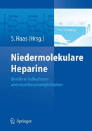 Niedermolekulare Heparine: Bewahrte Indikationen Und Neue Einsatzmoglichkeiten