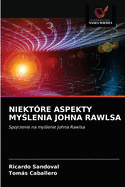 Niektre Aspekty My lenia Johna Rawlsa