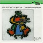 Niels Viggo Bentzon: Piano Works